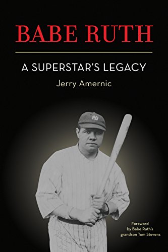 BABE RUTH – A Superstar’s Legacy