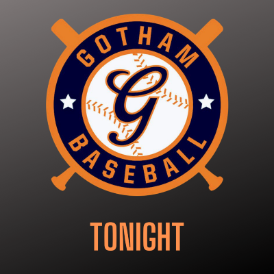 Gotham Baseball Tonight